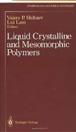   Liquid crystalline and mesomorphic polymers